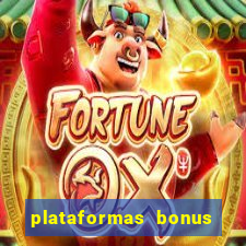 plataformas bonus no cadastro